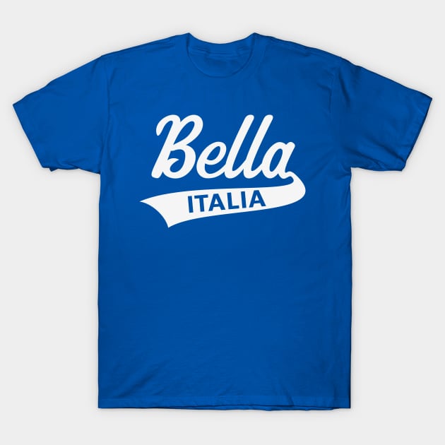 Bella Italia (Italian / I Love Italy / White) T-Shirt by MrFaulbaum